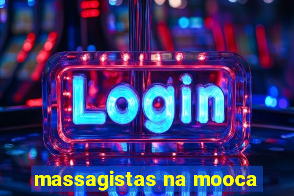 massagistas na mooca